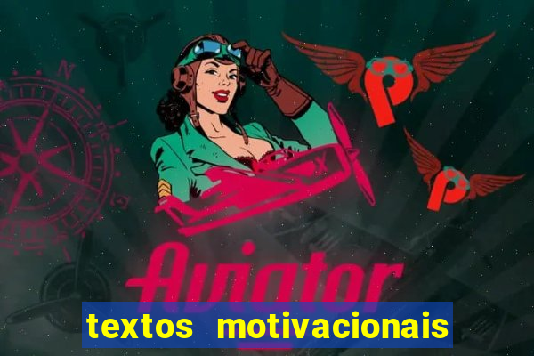 textos motivacionais para equipes